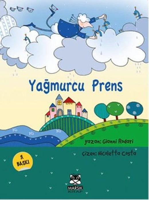 Yağmurcu Prens | Marsık Kitap (İnce Kapak)