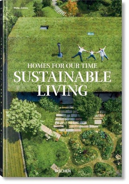 Homes for Our Time : Sustainable Living | Taschen (Ciltli)