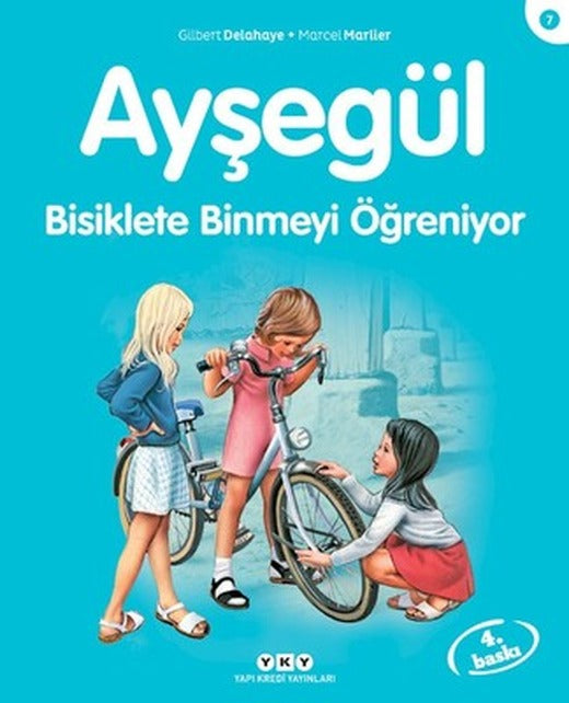 Ayşegül 7-Bisiklete Binmeyi Öğreniyor | Yapı Kredi Yayınları