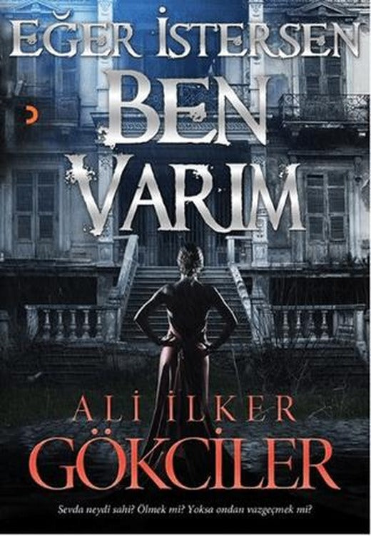 Eğer İstersen Ben Varım | Cinius Yayınları (Ciltsiz)