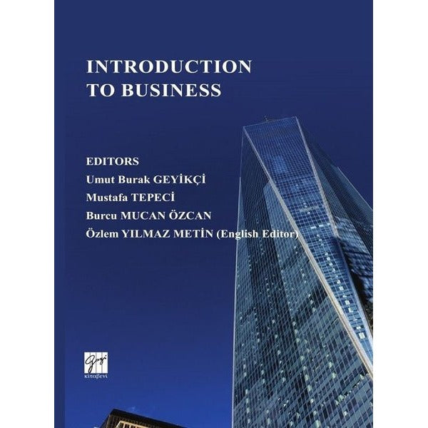 İntroduction To Business | Gazi Kitabevi (Ciltsiz)