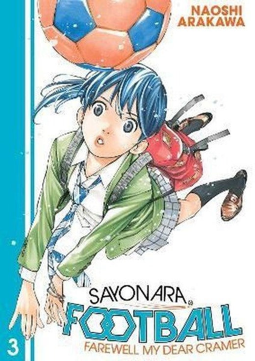 Sayonara Football 3: Farewell My Dear Cramer | Seven Seas Entertainment, LLC (İnce Kapak)