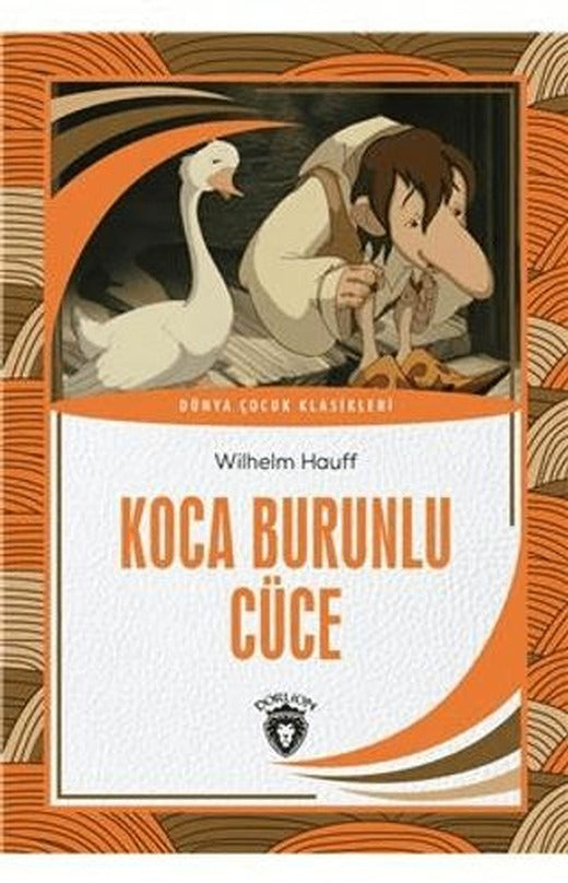 Koca Burunlu Cüce | Dorlion Yayınları (Ciltsiz)