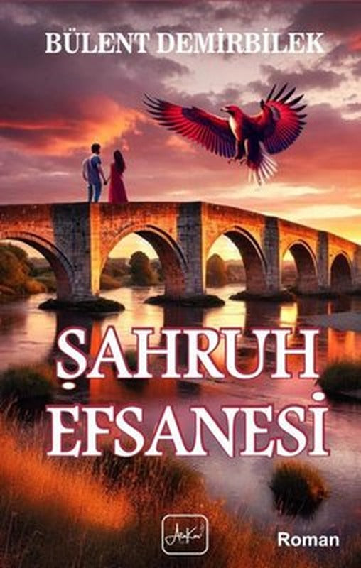 Şahruh Efsanesi | Atakar Yayıncılık (İnce Kapak)