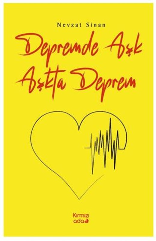 Depremde Aşk Aşkta Deprem