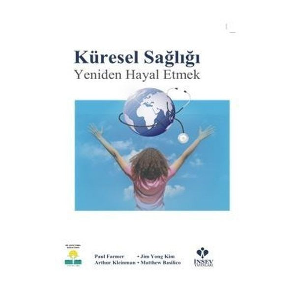 Küresel Sağlığı Yeniden Hayal Etmek