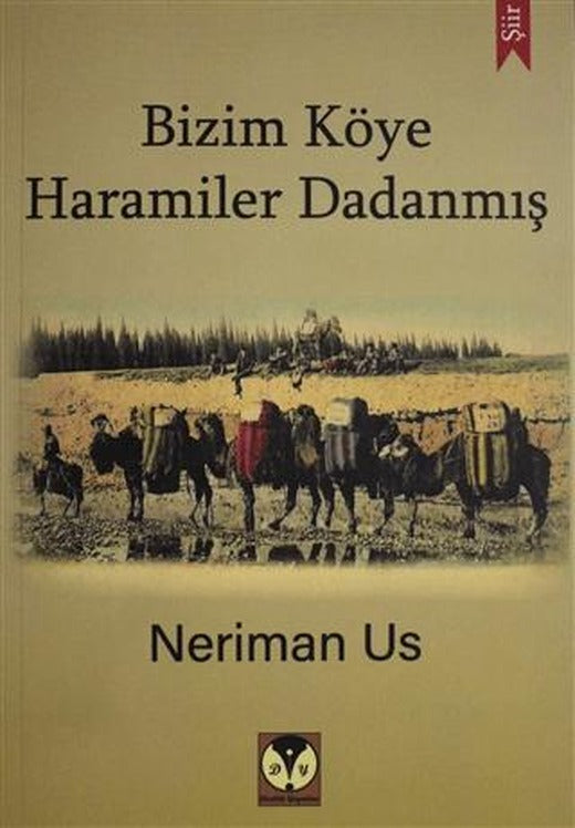 Bizim Köye Haramiler Dadanmış