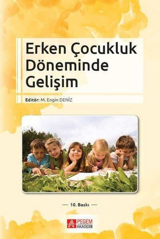 Erken Çocukluk Döneminde Gelişim | Pegem Akademi Yayıncılık (İnce Kapak)