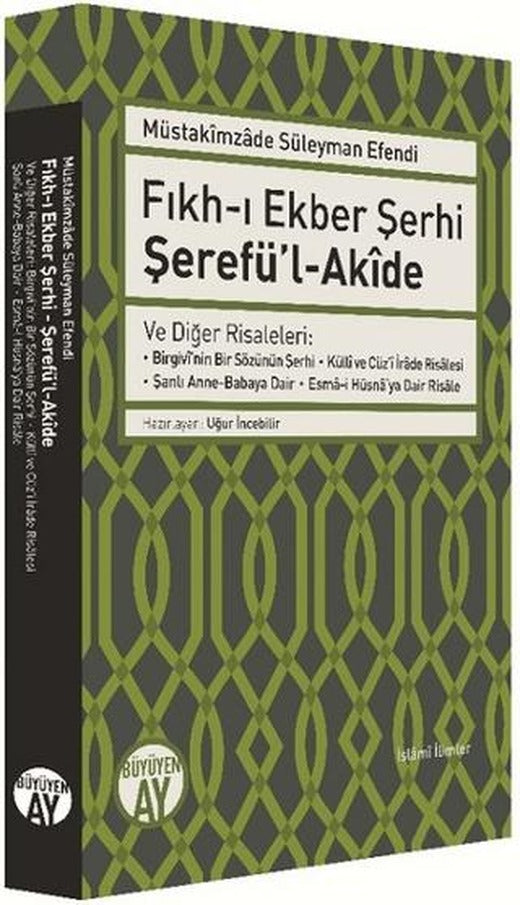 Fıkh-ı Ekber Şerhi Şerefü’l-Akide | Büyüyen Ay Yayınları (Ciltsiz)