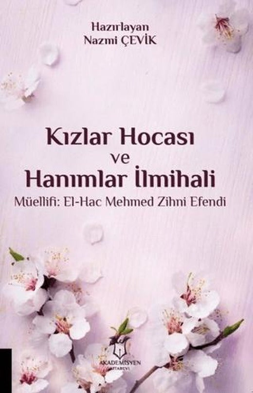 Kızlar Hocası ve Hanımlar İlmihali | Akademisyen Kitabevi (Ciltsiz)