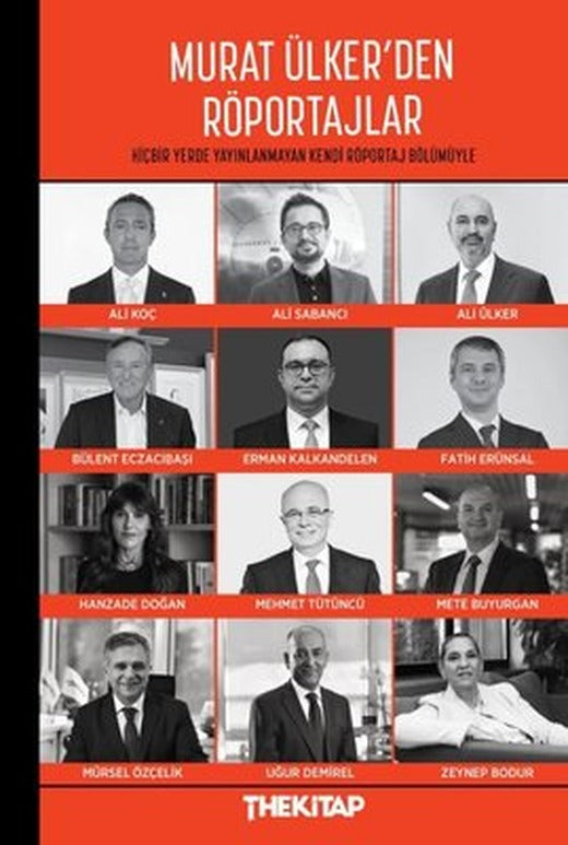 Murat Ülker'den Röportajlar - Hiçbir Yerde Yayınlanmayan Kendi Röportaj Bölümüyle | The Kitap (İnce Kapak)