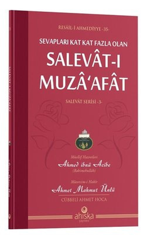 Sevapları Kat Kat Fazla Olan Salevat-ı Muza'afat - Çanta Boy - Salevat Serisi 3 | Ahıska Yayınevi (İnce Kapak)