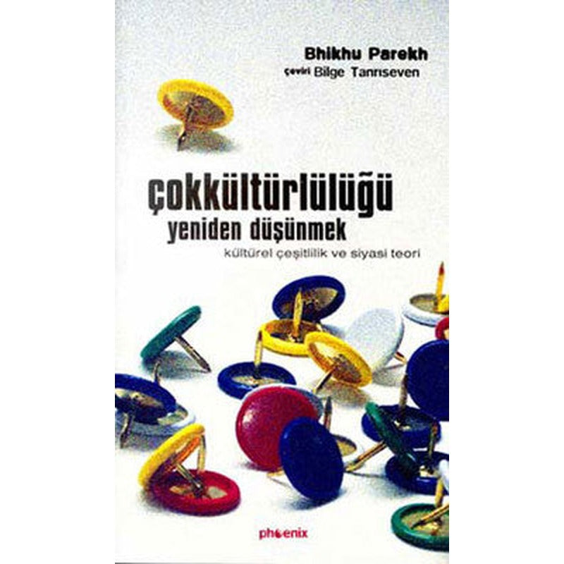 Çok Kültürlülüğü Yeniden Düşünmek | Phoenix