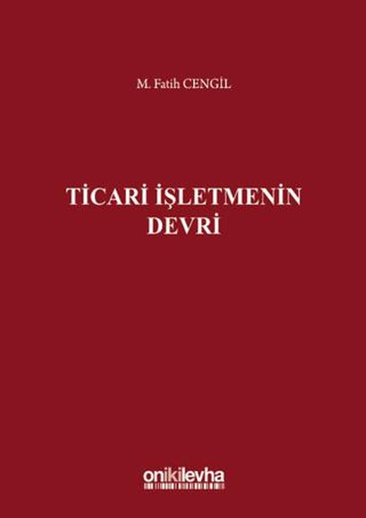 Ticari İşletmenin Devri | On İki Levha Yayınları (Ciltli)