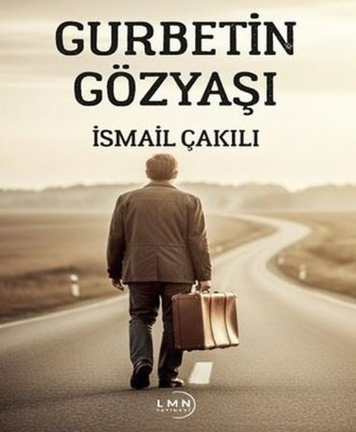 Gurbetin Gözyaşı | Liman Yayınevi (İnce Kapak)