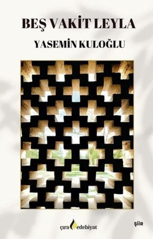 Beş Vakit Leyla | Çıra Yayınları (İnce Kapak )