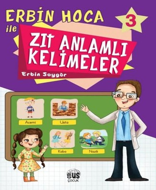 Erbin Hoca İle Zıt Anlamlı Kelimeler 3 | Grius