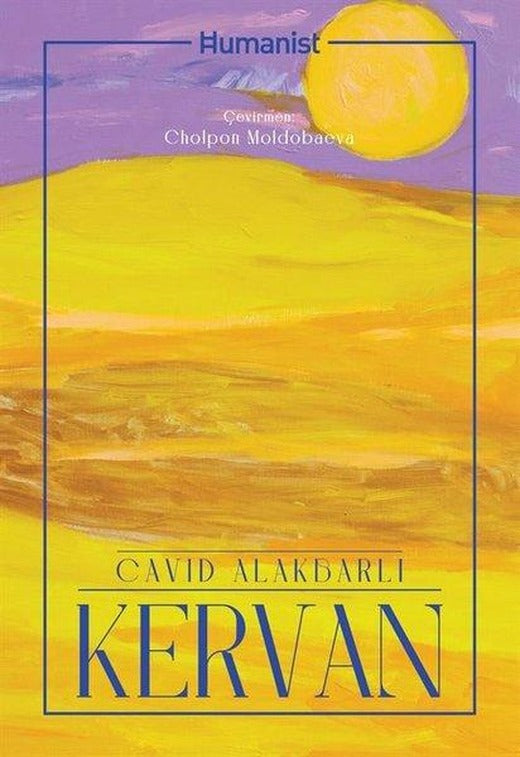 Kervan | Humanist Kitap Yayıncılık (İnce Kapak)