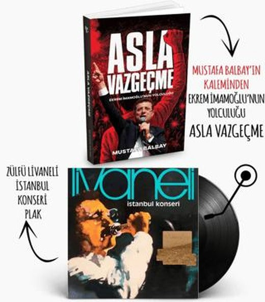 Plaklı Kitaplar - Asla Vazgeçme - Livaneli İstanbul Konseri | Plak (Ciltsiz)
