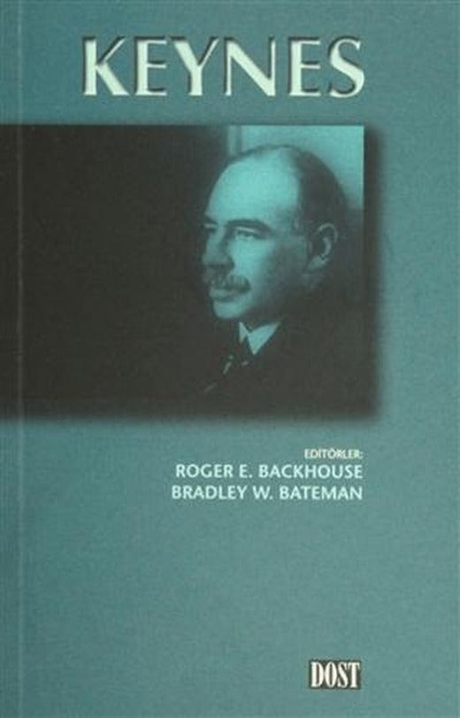 Keynes | Dost Kitabevi Yayınları (Ciltsiz)