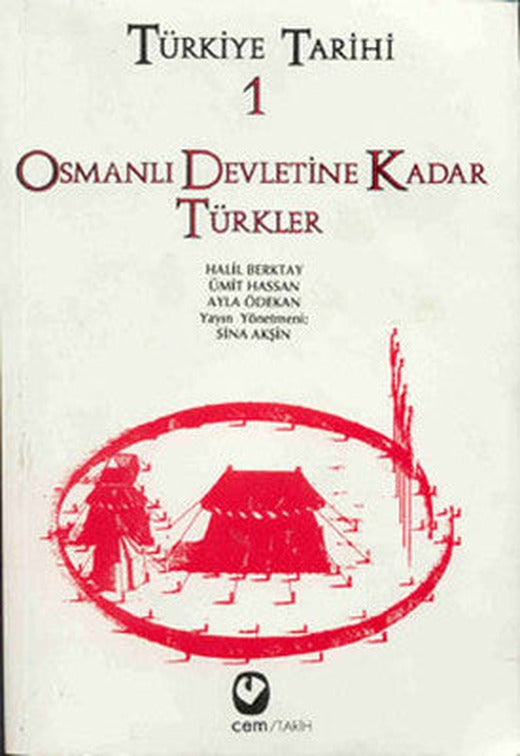Türkiye Tarihi 1 - Osmanlı Devletine Kadar Türkler | Cem Yayınevi