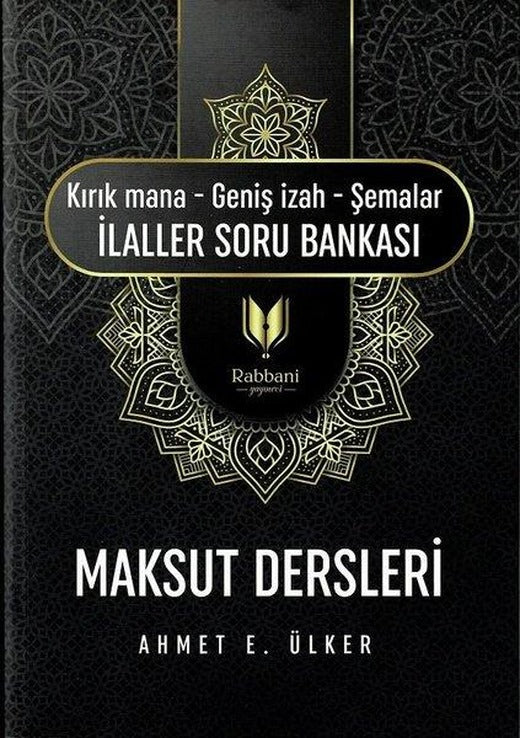 Maksut Dersleri: Kırık Mana-Geniş İzah- Şemalar-İlaller Soru Bankası | Rabbani Yayınevi (İnce Kapak)