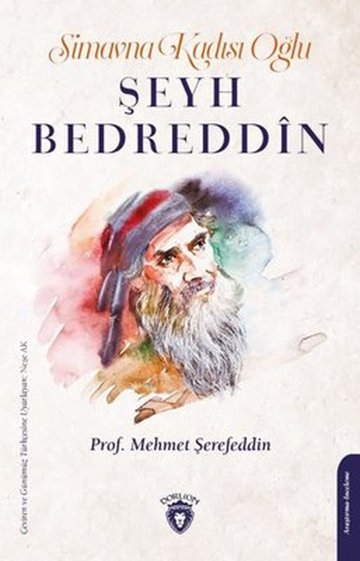 Şeyh Bedreddin - Simavna Kadısı Oğlu | Dorlion Yayınevi