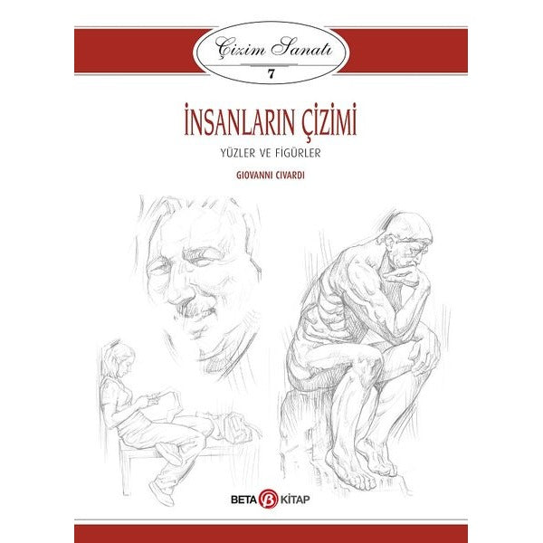 Çizim Sanatı 7-İnsanların Çizimi | Beta Kitap (İnce Kapak)