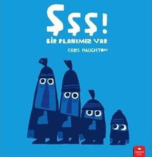 Şşş! Bir Planımız Var | Redhouse Kidz Yayınları