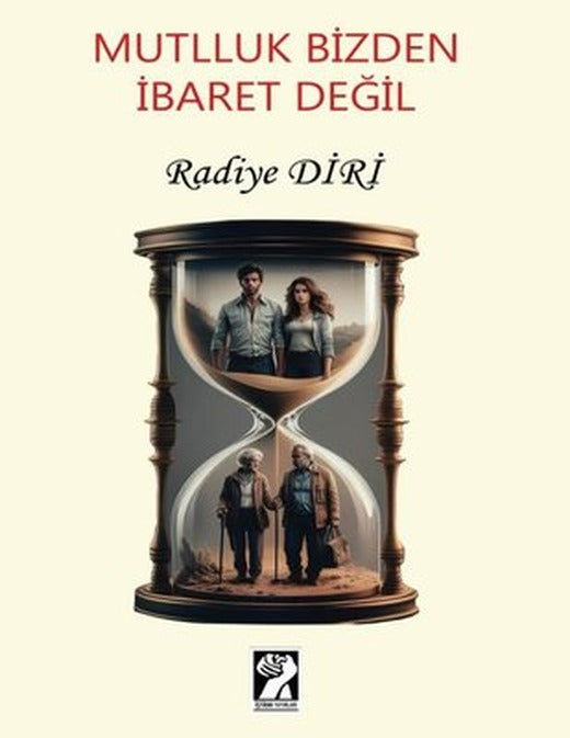 Mutluluk Bizden İbaret Değil | İştirak Yayınları