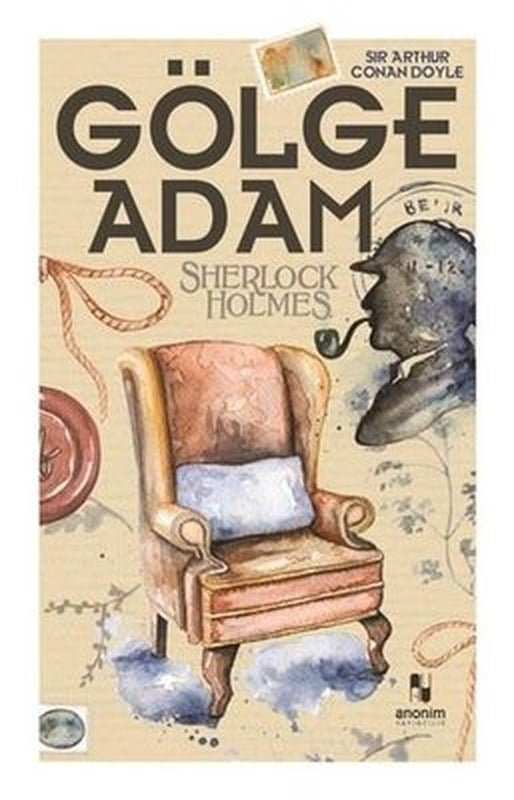 Sherlock Holmes - Gölge Adam | Anonim Yayınları