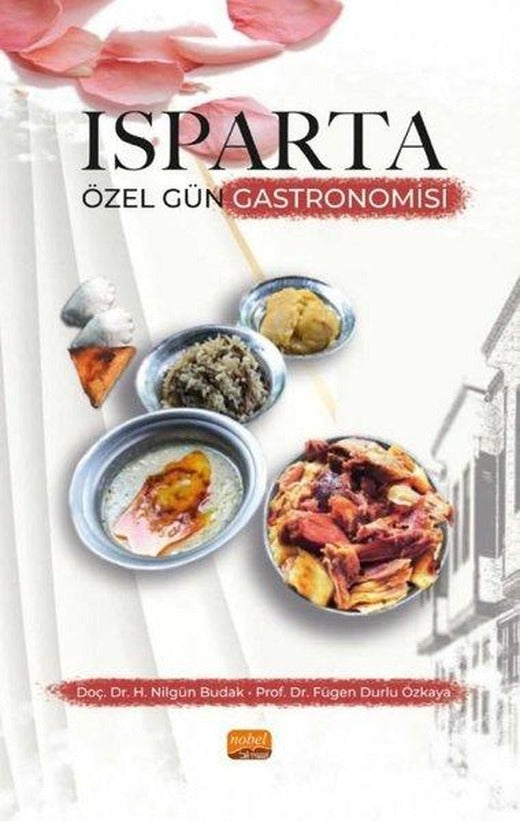 Isparta Özel Gün Gastronomisi | Nobel Bilimsel Eserler (İnce Kapak)