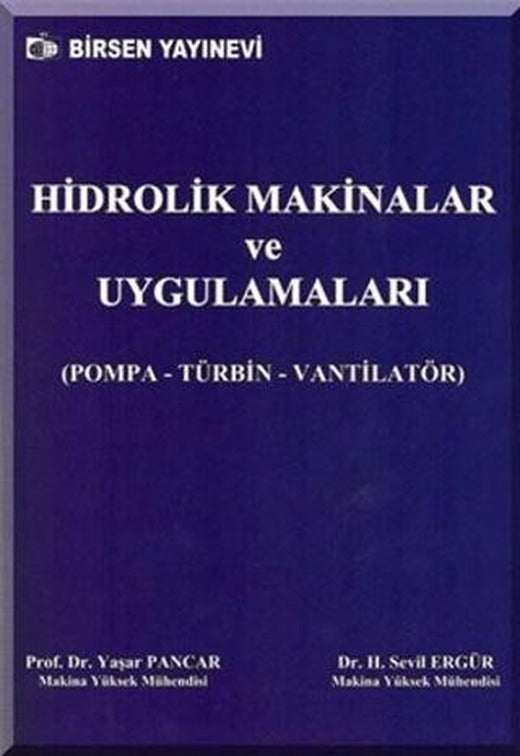Hidrolik Makinalar ve Uygulamaları | Birsen Yayınevi (Ciltsiz)