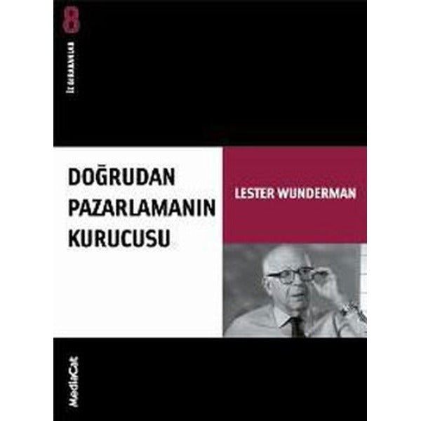 İz Bırakanlar 8 - Doğrudan Pazarlamanın Kurucusu | Mediacat