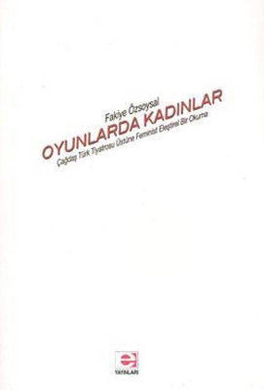 Oyunlar Kadınlar | E Yayınları