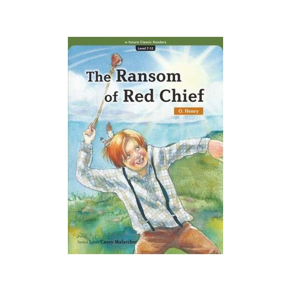 The Ransom of Red Chief (eCR Level 7) | e-future (Ciltsiz)