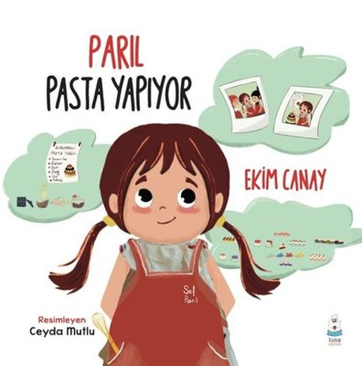 Parıl Pasta Yapıyor | Luna Yayınları (İnce Kapak)