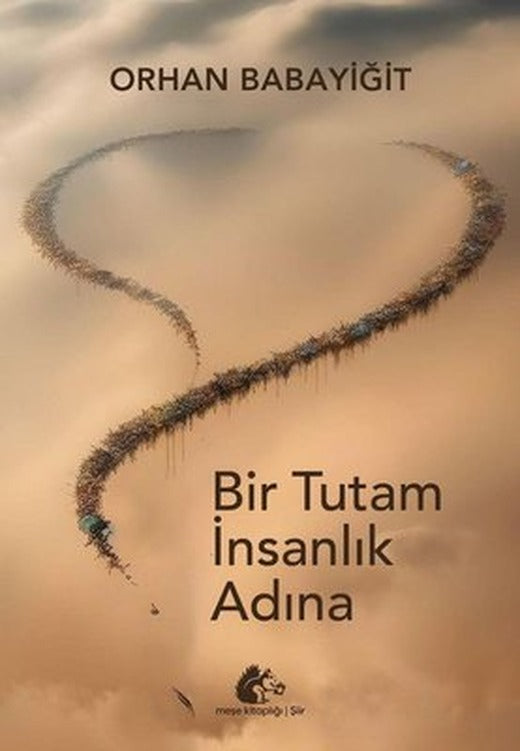 Bir Tutam İnsanlık Adına | Meşe Kitaplığı