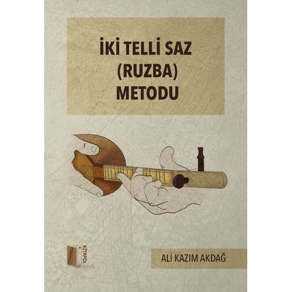 İki Telli Saz (Ruzba) Metodu