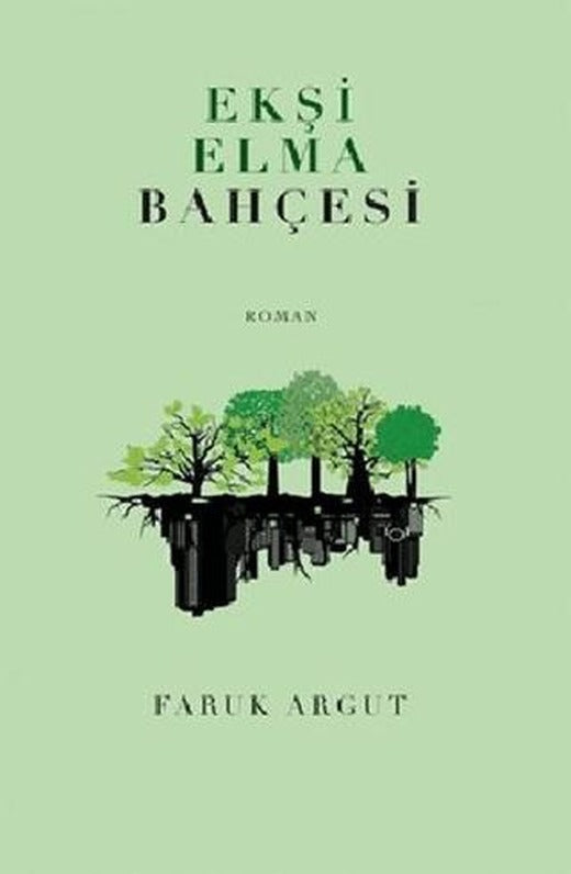 Ekşi Elma Bahçesi | Bengisu Yayınları (Ciltsiz)