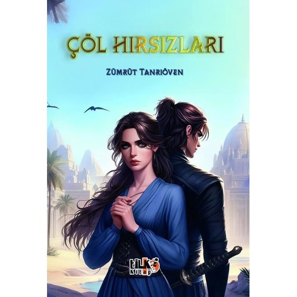 Çöl Hırsızları | Tilki Kitap (Ciltsiz)