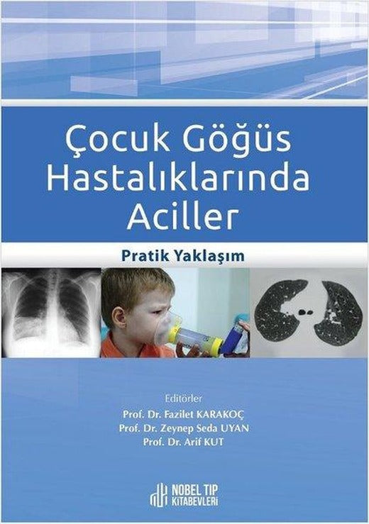 Çocuk Göğüs Hastalıklarında Aciller | Nobel Tıp Kitabevleri (İnce Kapak)