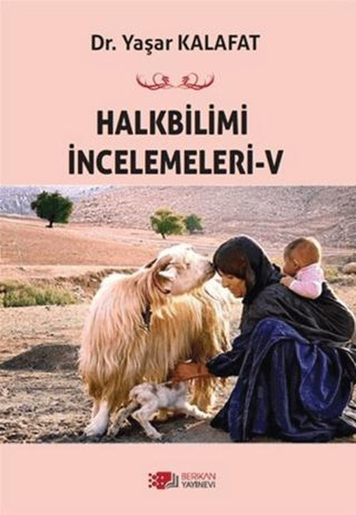 Halkbilimi İncelemeleri- 5 | Berikan Yayınevi (Ciltsiz)