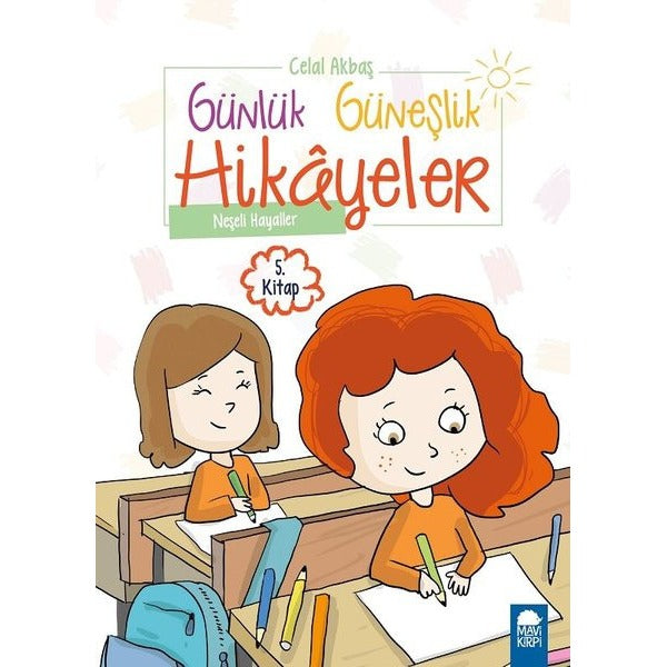 Neşeli Hayaller - Günlük Güneşlik Hikayeler (1. Sınıf)