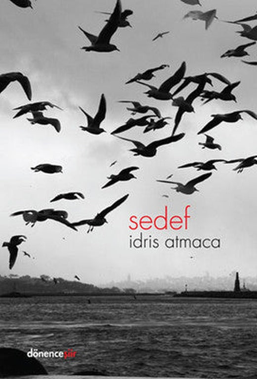 Sedef | Dönence Basım ve Yayın Hizmetleri