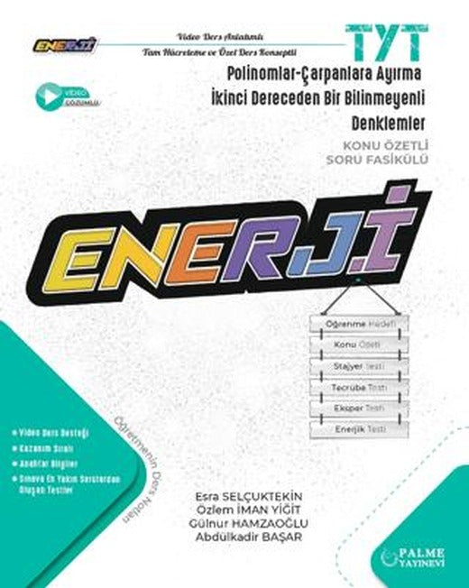 TYT Enerji Polinomlar-Çarpanlara Ayırma-İkinci Dereceden Bir Bilinmeyenli Denklemler  Konu Özetli Soru Fasikülü | Palme Yayınları (Ciltsiz)