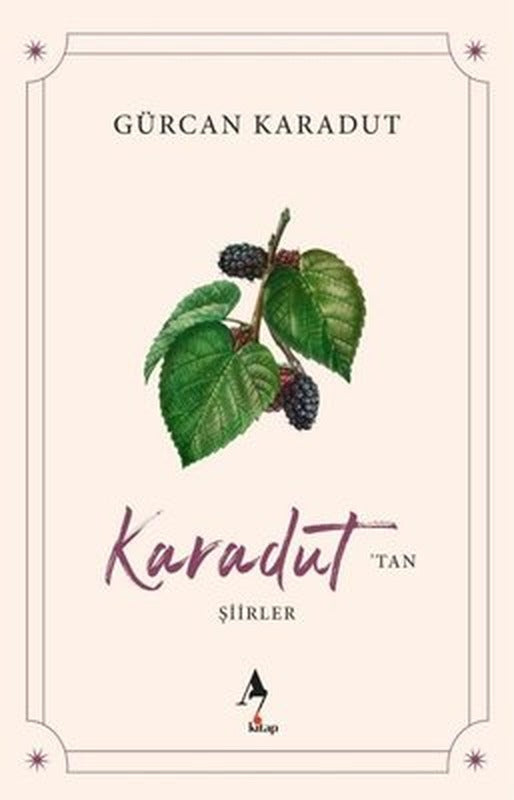 Karadut'tan Şiirler | A7 Kitap (İnce Kapak)