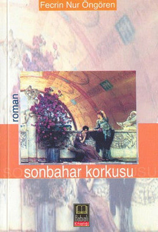 Sonbahar Korkusu | Babıali Kitaplığı