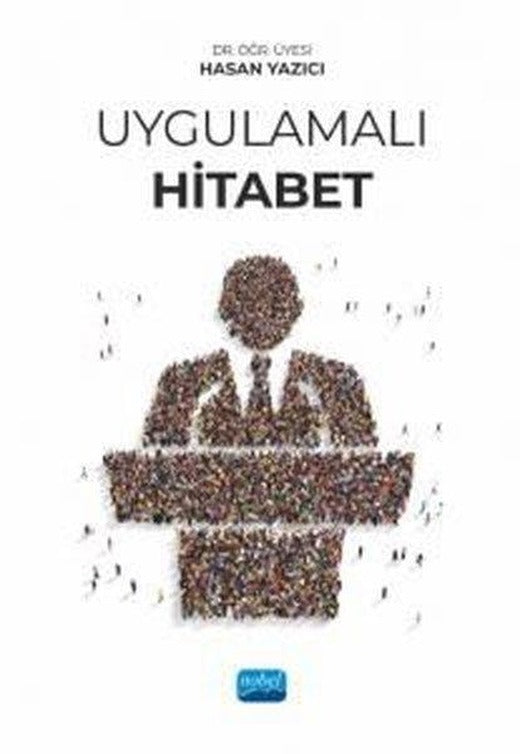 Uygulamalı Hitabet | Nobel Akademik Yayıncılık (İnce Kapak)