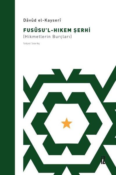 Fususu'l-Hıkem Şerhi (Hikmetin Burçları) | İz Yayıncılık (e-Kitap)  - Resim 1
